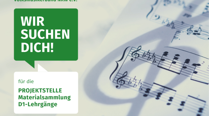 Projektstelle Materialsammlung D1- Lehrgänge Volksmusikerbund NRW VMB NRW offene Stelle